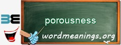 WordMeaning blackboard for porousness